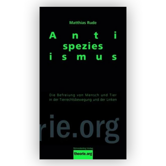 Matthias Rude - Antispeziesismus