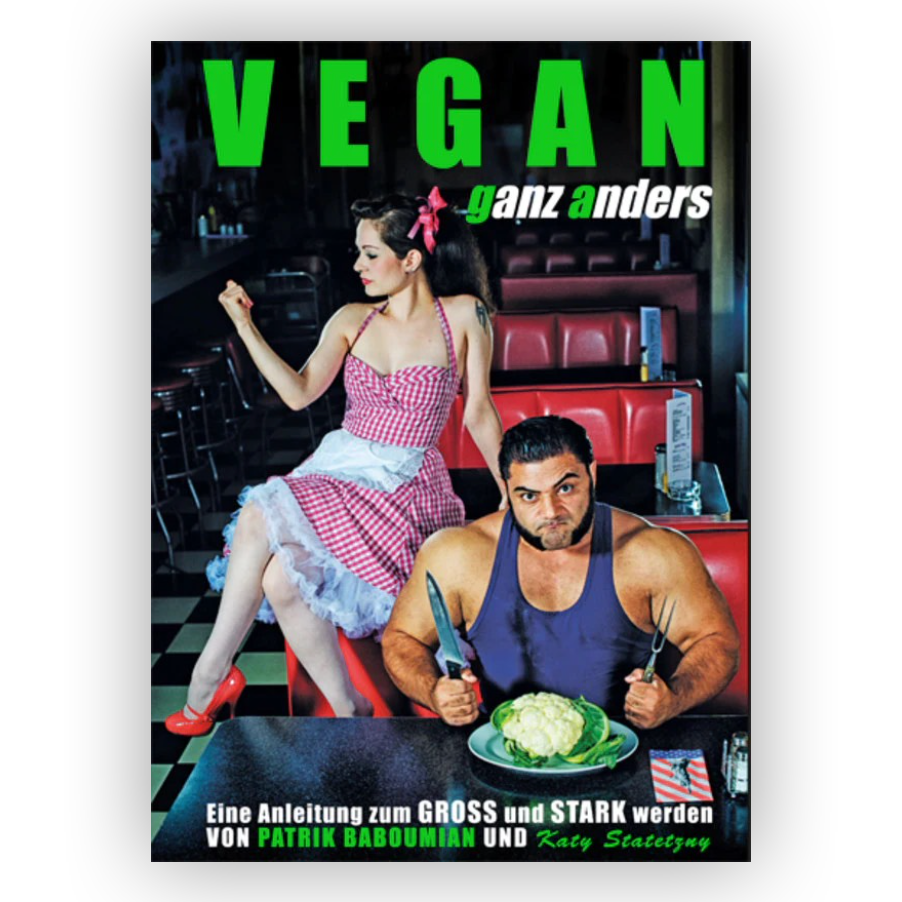 Patrik Baboumian - Vegan ganz anders