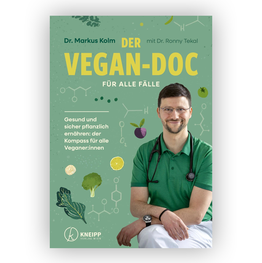 Coverbild vom Buch "Der Vegan-Doc für alle Fälle" von Markus Kolm