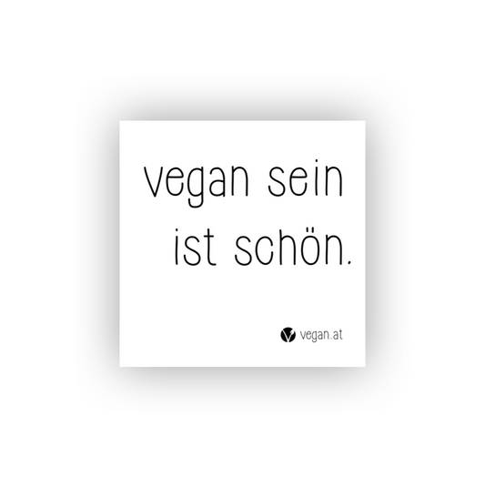Sticker – Vegan sein ist schön