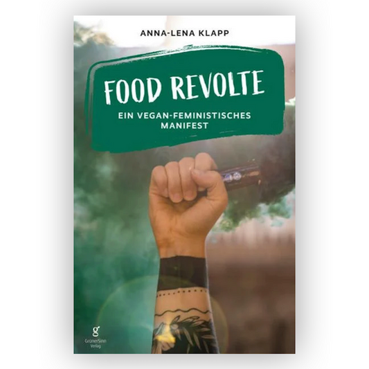 Coverbild vom Buch "Food Revolte" von Anna-Lena Klapp