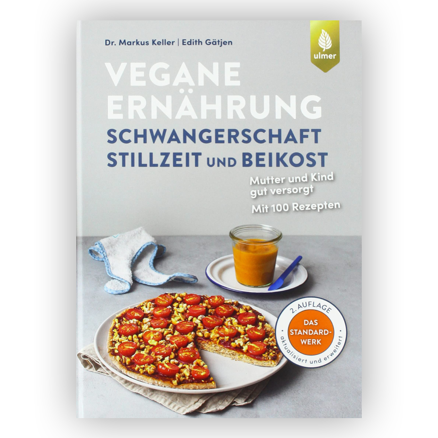 Vegane Ernährung – Schwangerschaft, Stillzeit und Beikost